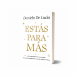 Libro Estas Para Mas - Daniela De Lucia