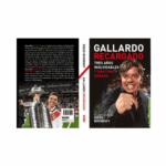 Libro Gallardo Recargado - Tres años inolvidables y una final soñada. - Imagen 2