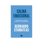 Calma Emocional - Bernardo Stamateas
