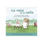 Libro - La Vaca No Se Calla (Agustina Lynch)