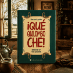 Libro "Qué Quilombo Che" - Barron´s Guide - Imagen 2