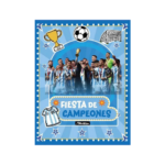 Libro "Fiesta de Campeones" ARGENTINA Con Stickers
