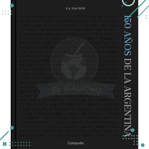 Libro 150 AÑOS DE LA ARGENTINA, LA NACION