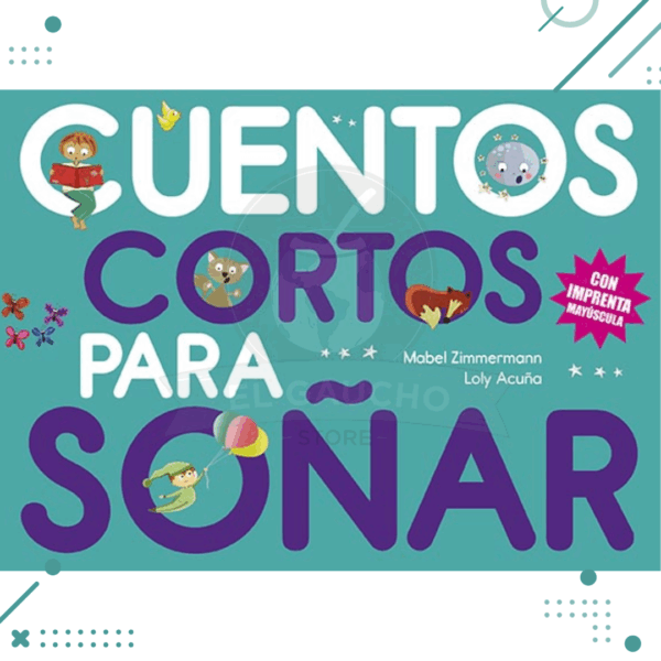 Libro Cuentos Cortos Para Soñar 3 (TAPA TURQUESA)