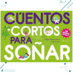 Libro Cuentos Cortos Para Soñar 4 (TAPA VERDE)