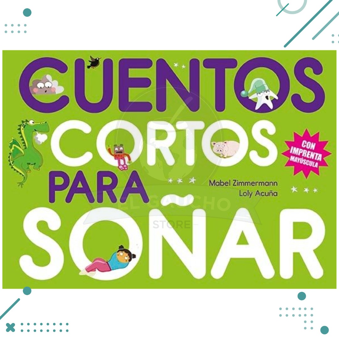 CUENTOS2.png Libro Cuentos Cortos Para Soñar 4 (TAPA VERDE) - Imagen 1