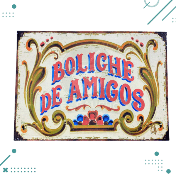 Cartel Chapa Boliche de Amigos 20x28 cm