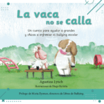 Libro La Vaca No Se Calla