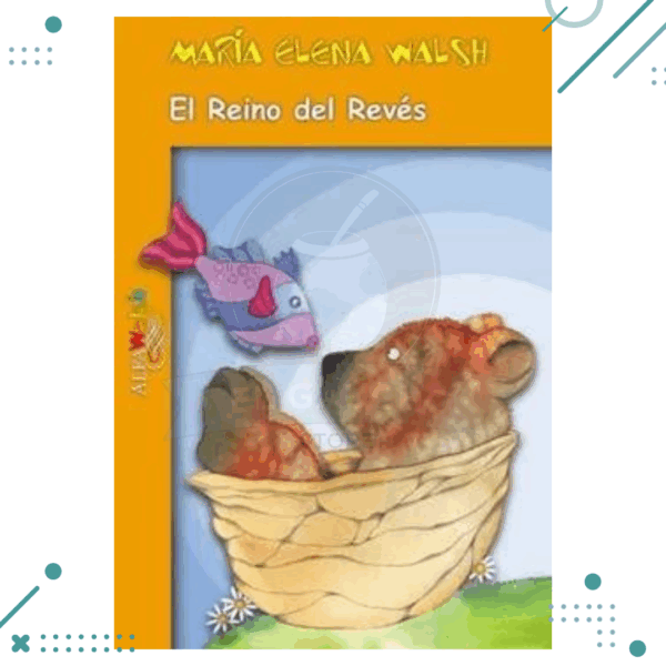 Libro El Reino Del Reves - Maria Elena Walsh