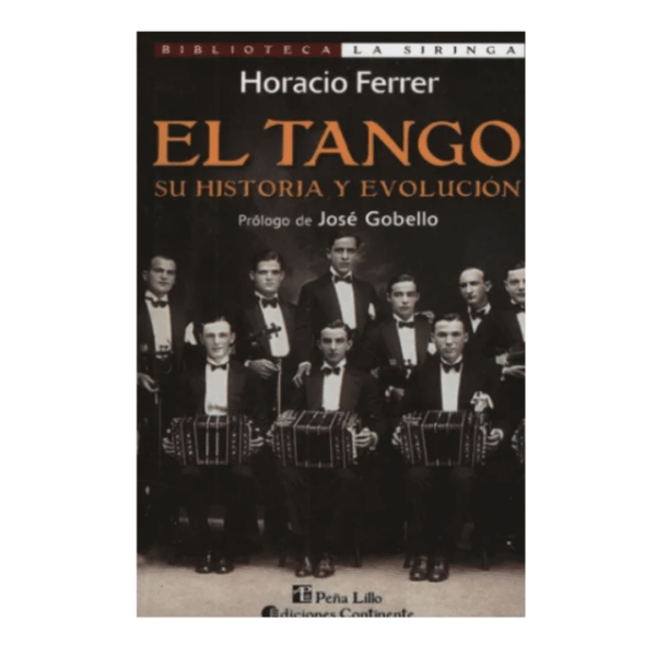 Libro El Tango: Su Historia Y Evolucion