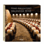 Libro Vino Argentino Argentine Wine - Laura Catena