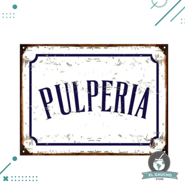 Cartel De Chapa PULPERIA 20X 28CM