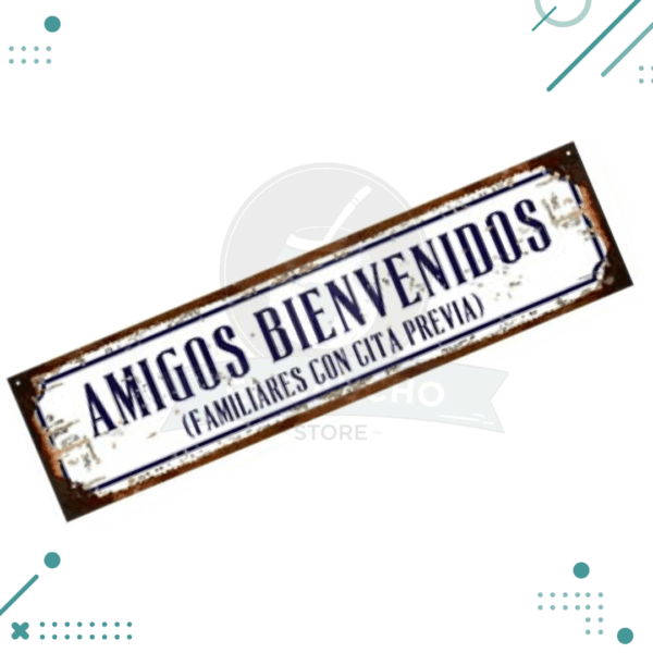 Cartel Chapa AMIGOS bienvenidos FAMILIARES CON CITA PREVIA 10X40 CM
