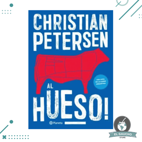 Libro Al Hueso ! - Christian Petersen