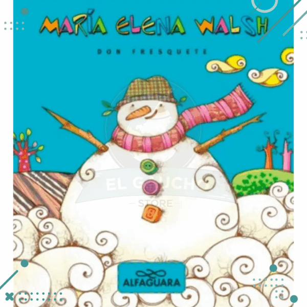 Libro de cuentos Don fresquete – Maria Elena Walsh