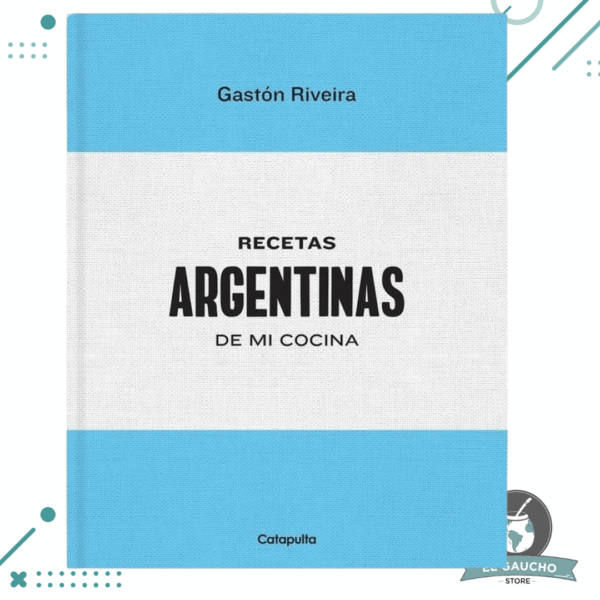 Libro Recetas Argentinas De Mi Cocina - Riveira Gaston