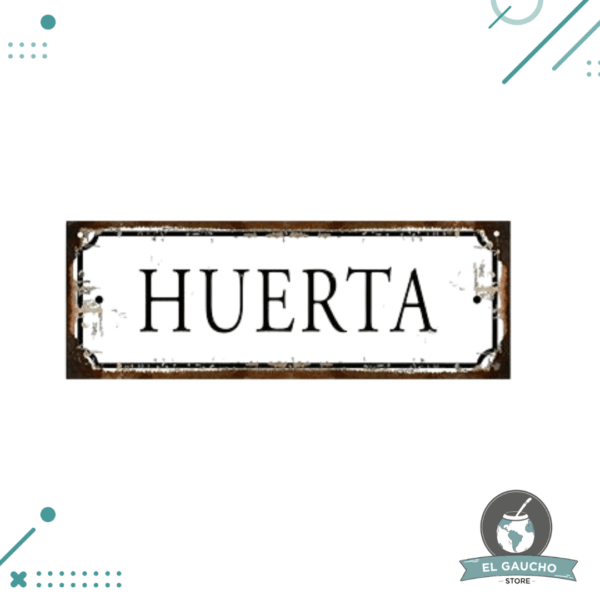 Cartel De Chapa Huerta 28x10cm