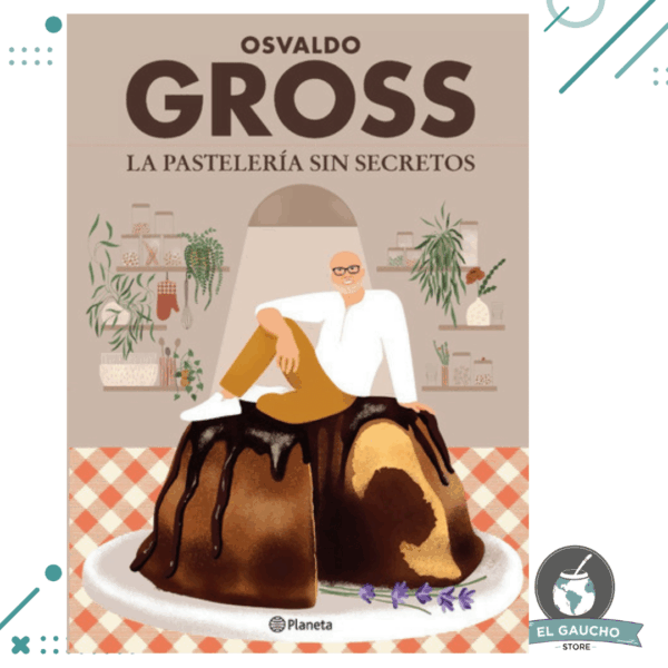 Libro La Pastelería Sin Secretos